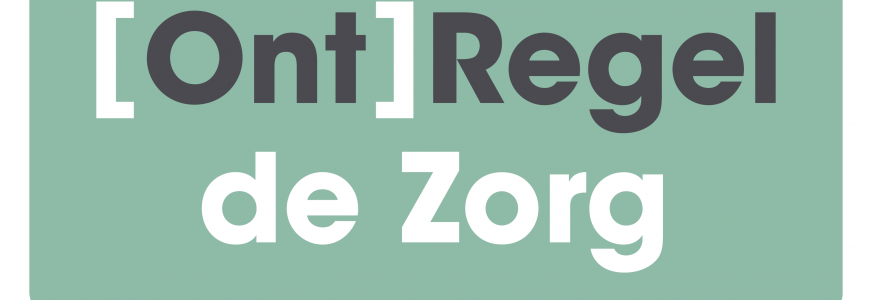 Ontregel de Zorg: deel uw praktijkvoorbeelden