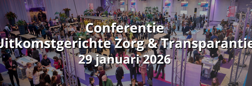 Bent u erbij? Conferentie Uitkomstgerichte zorg | 29 januari