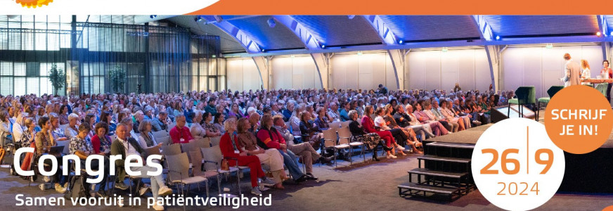 Congres Tijd voor Verbinding 'Samen vooruit in patiëntveiligheid'